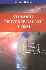 Stopařův průvodce Galaxií a věda