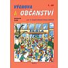 Výchova k občanství 2.stupeň/1.díl pracovní sešit