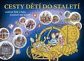 Cesty dětí do staletí aneb Jak Běla a Kuba poznávali naši minulost, 2.  vydání