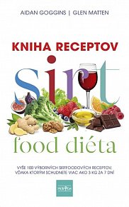 Sirtfood diéta - Kniha receptov (slovensky)