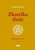 Zkouška duše - Mysterijní drama II.