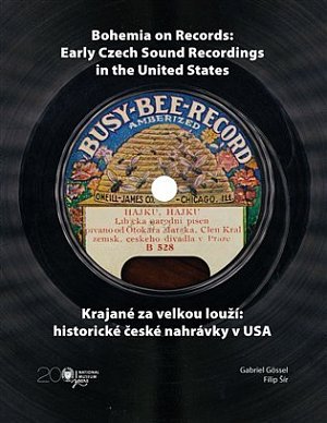 Krajané za velkou louží - Historie české nahrávky v USA / Bohemia on Records - Early Czech Sound Recordings in the United States