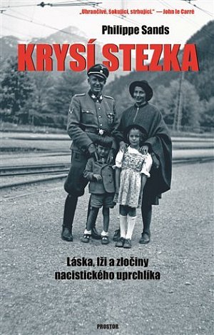 Krysí stezka - Láska, lži a zločiny nacistického uprchlíka