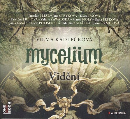 Náhled Mycelium IV - Vidění - 2 CDmp3