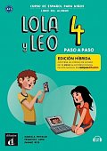 Lola y Leo 4 paso a paso (A2.2) - Edición híbrida Libro del alumno + Campus (12 meses)