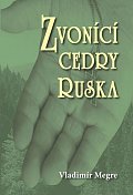 Zvonící cedry Ruska