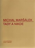 Tady a nikde