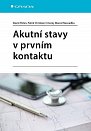 Akutní stavy v prvním kontaktu