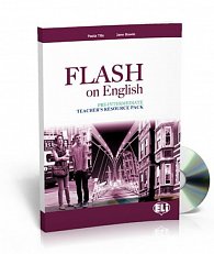 Flash on English Pre-Intermediate: Teacher´s Book + Test Resource + class Audio CDs + CD-ROM