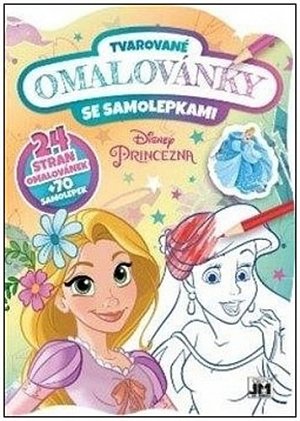 Princezny - Tvarované omalovánky se samolepkami, 1.  vydání