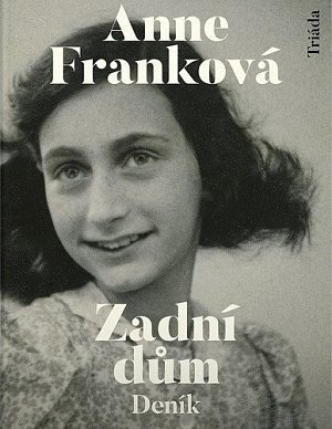 Zadní dům - Deník v dopisech 12. červen 1942 - 1. srpen 1944, 3.  vydání