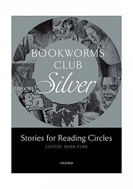 Oxford Bookworms Club Silver Stories for Reading Circles (stages 2 3)