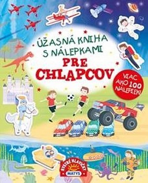 Úžasná kniha s nálepkami pre chlapcov