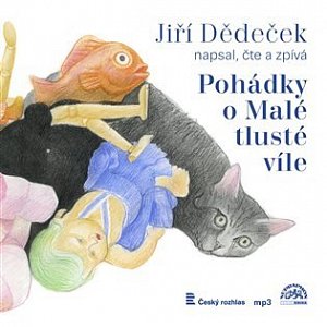 Pohádky o Malé tlusté víle -CDmp3