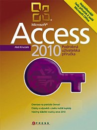 Microsoft Access 2010 - Podrobná uživatelská příručka
