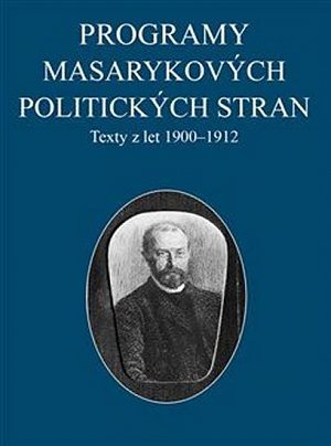 Programy Masarykových politických stran