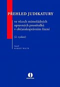 Přehled judikatury ve věcech mimořádných opravných prostředků v občanskoprávním řízení (2. vydání)