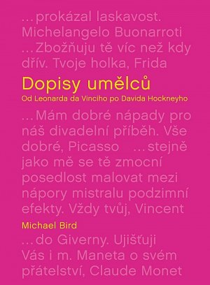 Dopisy umělců: Od Leonarda da Vinciho po Davida Hockneyho