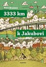 3333 km k Jakubovi - Podle deníku Mirka Korbela