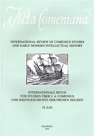 Acta Comeniana 28 - International Review of Comenius Studies and Early Modern Intellectual History