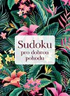 Sudoku pro dobrou pohodu