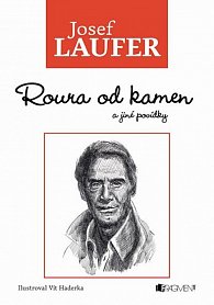 Josef Laufer - Roura od kamen a jiné povídky