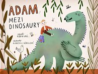 Adam mezi dinosaury