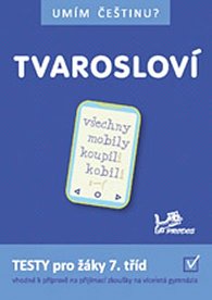 Umím češtinu? – Tvarosloví 7