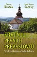 Krajinou prvních Přemyslovců - S českými knížaty ze Stadic do Prahy, 2.  vydání