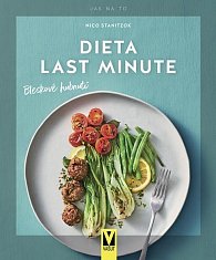 Dieta last minute – Bleskové hubnutí