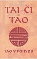 Tai-či a Tao - Tao v pohybu