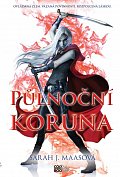 Skleněný trůn 2 - Půlnoční koruna, 1.  vydání
