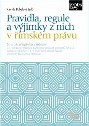 Pravidla, regule a výjimky z nich v římském právu