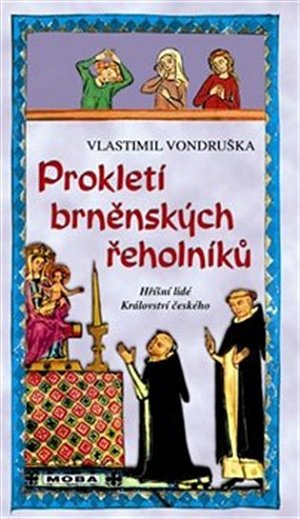 Prokletí brněnských řeholníků, 3.  vydání