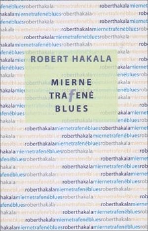 Mierne trafené blues