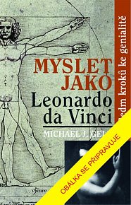 Myslet jako Leonardo da Vinci