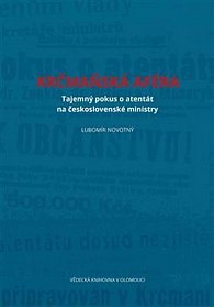 Krčmaňská aféra - Tajemný pokus o atentát na československé ministry