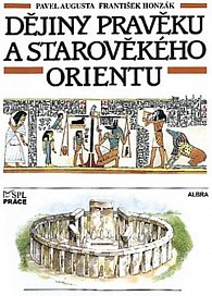 Dějiny pravěku a starověkého Orientu pro ZŠ - Učebnice