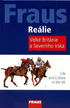 Reálie Velké Británie a Severního Irska - Life and Culture in the UK