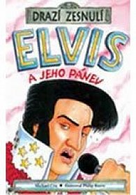 Drazí zesnulí - Elvis a jeho pánev