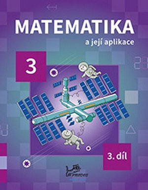 Matematika a její aplikace 3 – 3. díl, 2.  vydání