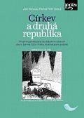 Církev a druhá republika - Příspěvky přednesené na vědeckém semináři dne 4. června 2024 / Praha, Arcibiskupství pražské