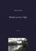 Rybář na řece Ogh