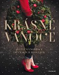 Krásné Vánoce - Sváteční inspirace od českých blogerek, 1.  vydání