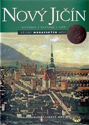 Nový Jičín - historie, kultura, lidé