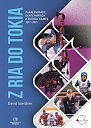 Z Ria do Tokia - Paralympiády, deaflympiády a Global Games 2017-2021