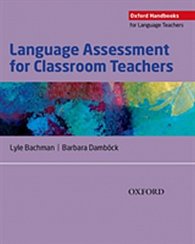 Oxford Handbooks for Language Teachers Language Assessment for Classroom Teachers