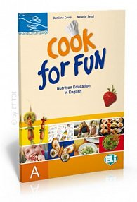 Hands on Languages: Cook for Fun: Nutrition Education in English Student´s Book A