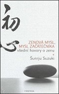 Zenová mysl, mysl začátečníka - Všední hovory o zenu