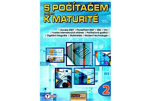 S počítačem nejen k maturitě - 2.díl, 7.  vydání